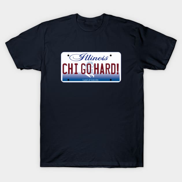 Chicago Goes Hard! T-Shirt by BlackActionTeesOnDemand